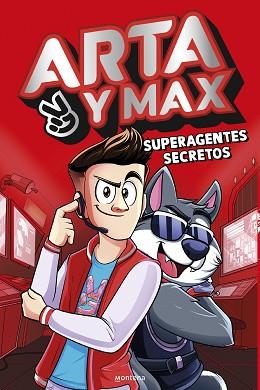 ARTA Y MAX - SUPERAGENTES SECRETOS | 9788419746450 | GAME, ARTA | Llibreria L'Illa - Llibreria Online de Mollet - Comprar llibres online