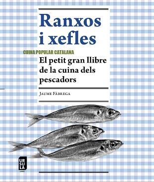 RANXOS I XEFLES | 9788412754803 | FÀBREGA I COLOM, JAUME | Llibreria L'Illa - Llibreria Online de Mollet - Comprar llibres online