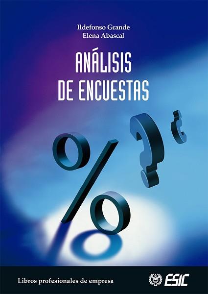 ANALISIS DE ENCUESTAS | 9788473564205 | GRANDE, ILDEFONSO | Llibreria L'Illa - Llibreria Online de Mollet - Comprar llibres online