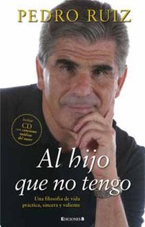 AL HIJO QUE NO TENGO | 9788466644372 | RUIZ, PEDRO | Llibreria L'Illa - Llibreria Online de Mollet - Comprar llibres online