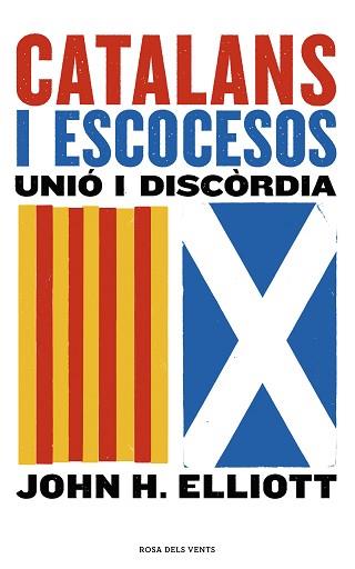 CATALANS I ESCOCESOS | 9788416930852 | ELLIOTT, JOHN H. | Llibreria L'Illa - Llibreria Online de Mollet - Comprar llibres online