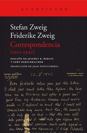 CORRESPONDENCIA (1912-1942) | 9788416748181 | ZWEIG, STEFAN/ZWEIG, FRIEDERICKE | Llibreria L'Illa - Llibreria Online de Mollet - Comprar llibres online