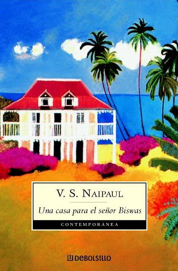 CASA PARA EL SEÑOR BISWAS, UNA | 9788497592277 | NAIPAUL, V.S. | Llibreria L'Illa - Llibreria Online de Mollet - Comprar llibres online