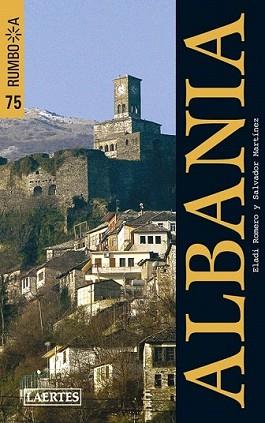 ALBANIA | 9788475846750 | ROMERO GARCÍA, ELADI/MARTÍNEZ ORTIZ, SALVADOR | Llibreria L'Illa - Llibreria Online de Mollet - Comprar llibres online