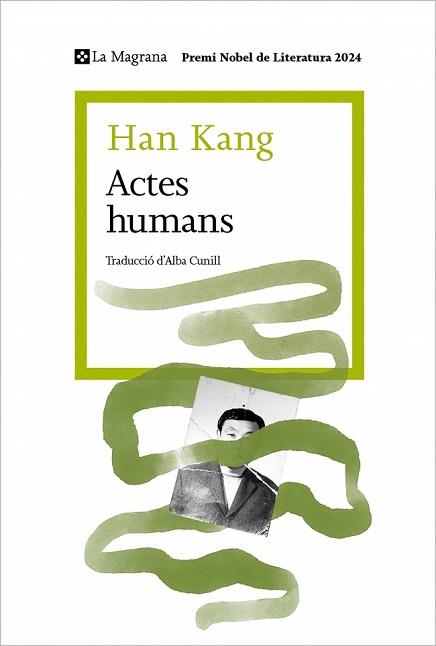 ACTES HUMANS | 9788410009509 | KANG, HAN | Llibreria L'Illa - Llibreria Online de Mollet - Comprar llibres online