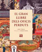 GRAN LLIBRE DELS OFICIS PERDUTS, EL | 9788441218871 | PABLO, JORDI | Llibreria L'Illa - Llibreria Online de Mollet - Comprar llibres online