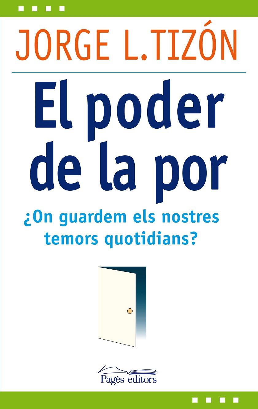 PODER DE LA POR, EL | 9788499751511 | TIZÓN GARCÍA, JORGE L. | Llibreria L'Illa - Llibreria Online de Mollet - Comprar llibres online