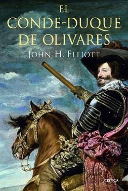 CONDE-DUQUE DE OLIVARES, EL | 9788498924152 | ELLIOT, JOHN H. | Llibreria L'Illa - Llibreria Online de Mollet - Comprar llibres online