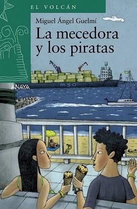 MECEDORA Y LOS PIRATAS, LA | 9788466794046 | GUELMÍ, MIGUEL ÁNGEL | Llibreria L'Illa - Llibreria Online de Mollet - Comprar llibres online