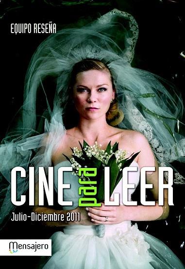 CINE PARA LEER 2011 JULIO-DICIEMBRE | 9788427133495 | EQUIPO RESEÑA