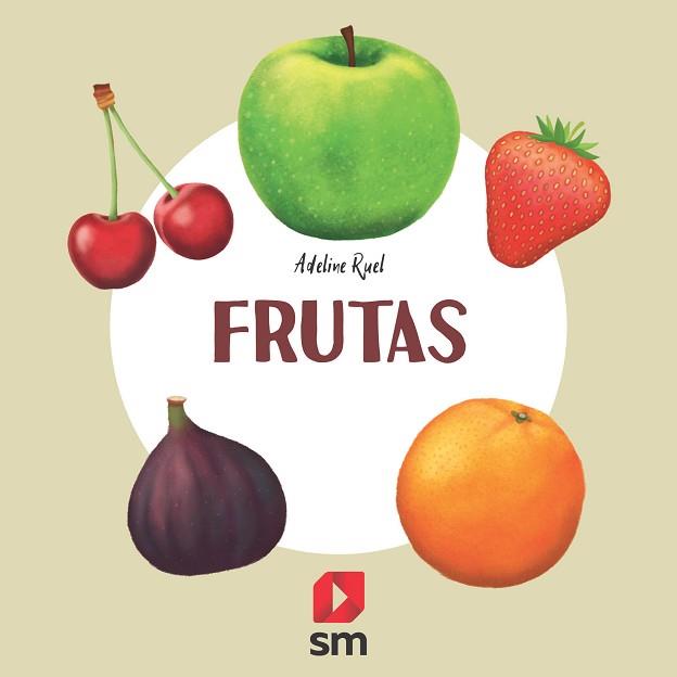 FRUTAS | 9788413188621 | RUEL, ADELINE | Llibreria L'Illa - Llibreria Online de Mollet - Comprar llibres online