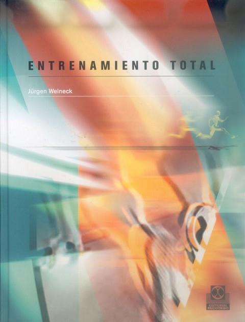 ENTRENAMIENTO TOTAL | 9788480198059 | WEINECK, JURGEN | Llibreria L'Illa - Llibreria Online de Mollet - Comprar llibres online