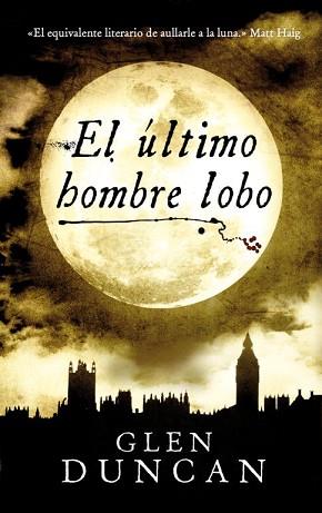 ÚLTIMO HOMBRE LOBO, EL | 9788439725763 | DUNCAN, GLEN | Llibreria L'Illa - Llibreria Online de Mollet - Comprar llibres online