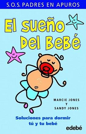 SUEÑO DEL BEBE, EL | 9788423699094 | JONES, MARCIE | Llibreria L'Illa - Llibreria Online de Mollet - Comprar llibres online