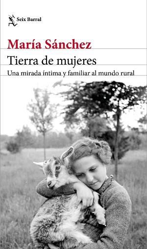 TIERRA DE MUJERES | 9788432234682 | SÁNCHEZ, MARÍA | Llibreria L'Illa - Llibreria Online de Mollet - Comprar llibres online