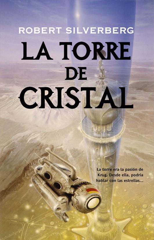 TORRE DE CRISTAL, LA | 9788498005363 | SILVERBERG, ROBERT | Llibreria L'Illa - Llibreria Online de Mollet - Comprar llibres online