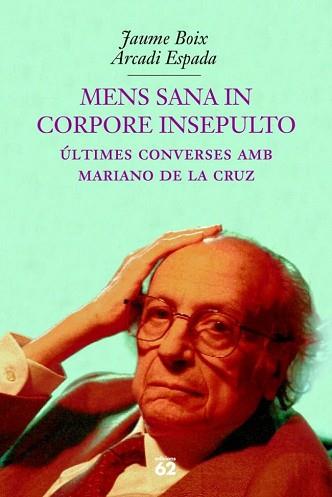 MENS SANA IN CORPORE INSEPULTO | 9788429751239 | BOIX, JAUME / ESPADA, ARCADI | Llibreria L'Illa - Llibreria Online de Mollet - Comprar llibres online