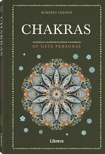 CHAKRAS | 9788411540162 | VERNON, ROBERTA | Llibreria L'Illa - Llibreria Online de Mollet - Comprar llibres online