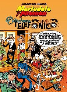 MORTADELO Y FILEMÓN. EL PINCHAZO TELEFÓNICO (MAGOS DEL HUMOR 55) | 9788402429568 | IBÁÑEZ, FRANCISCO | Llibreria L'Illa - Llibreria Online de Mollet - Comprar llibres online