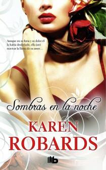 SOMBRAS EN LA NOCHE | 9788498726053 | ROBARDS, KAREN | Llibreria L'Illa - Llibreria Online de Mollet - Comprar llibres online