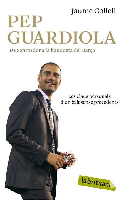 PEP GUARDIOLA | 9788499303659 | COLLELL, JAUME | Llibreria L'Illa - Llibreria Online de Mollet - Comprar llibres online