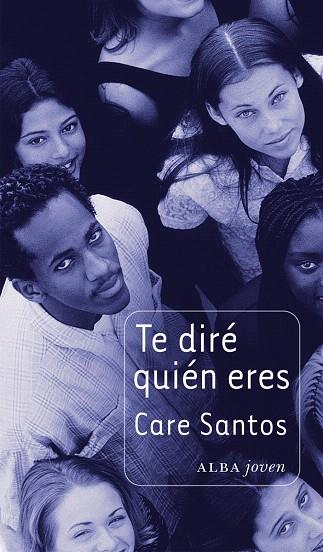 TE DIRÉ QUIÉN ERES | 9788484289357 | SANTOS, CARE | Llibreria L'Illa - Llibreria Online de Mollet - Comprar llibres online