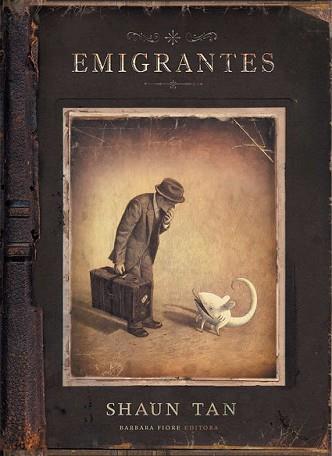 EMIGRANTES | 9788415208624 | TAN, SHAUN | Llibreria L'Illa - Llibreria Online de Mollet - Comprar llibres online