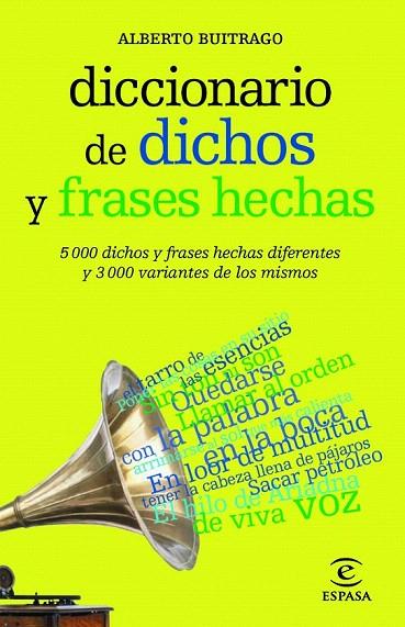 DICCIONARIO DE DICHOS Y FRASES HECHAS | 9788467039412 | BUITRAGO, ALBERTO | Llibreria L'Illa - Llibreria Online de Mollet - Comprar llibres online