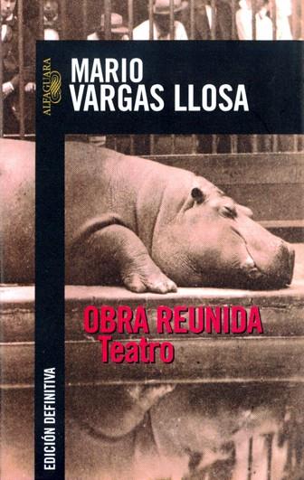 OBRA REUNIDA. TEATRO | 9788420442969 | VARGAS LLOSA, MARIO | Llibreria L'Illa - Llibreria Online de Mollet - Comprar llibres online