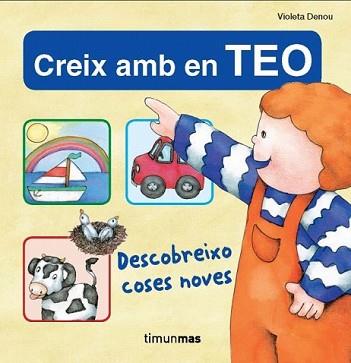 CREIX AMB EN TEO 2 | 9788499322827 | DENOU, VIOLETA | Llibreria L'Illa - Llibreria Online de Mollet - Comprar llibres online