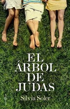 ARBOL DE JUDAS, EL | 9788499703268 | SOLER, SILVIA | Llibreria L'Illa - Llibreria Online de Mollet - Comprar llibres online