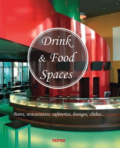 DRINK FOOD & SPACES | 9788496823334 | VARIS | Llibreria L'Illa - Llibreria Online de Mollet - Comprar llibres online