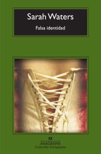 FALSA IDENTIDAD | 9788433973597 | WATERS, SARAH | Llibreria L'Illa - Llibreria Online de Mollet - Comprar llibres online