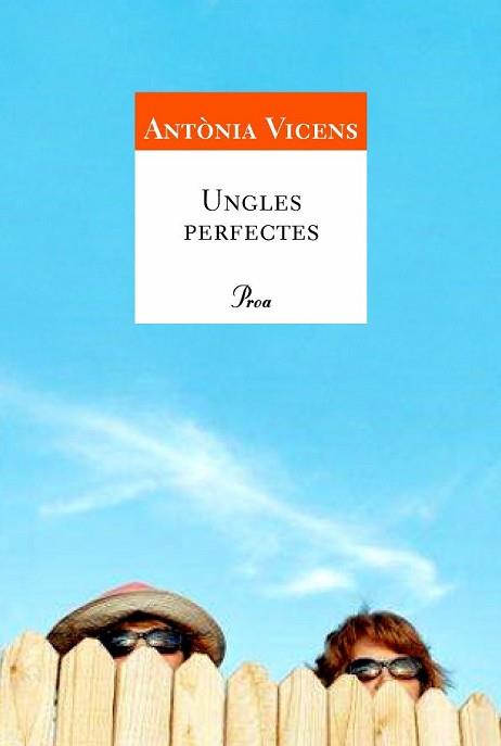 UNGLES PERFECTES | 9788484379331 | VICENS, ANTONIA | Llibreria L'Illa - Llibreria Online de Mollet - Comprar llibres online