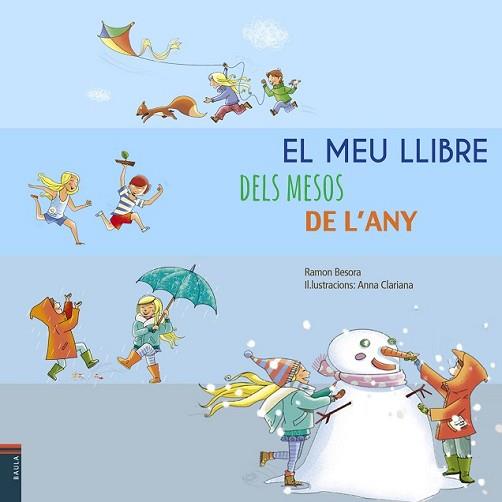 MEU LLIBRE DELS MESOS DE L'ANY, EL | 9788447928248 | BESORA OLIVA, RAMON | Llibreria L'Illa - Llibreria Online de Mollet - Comprar llibres online