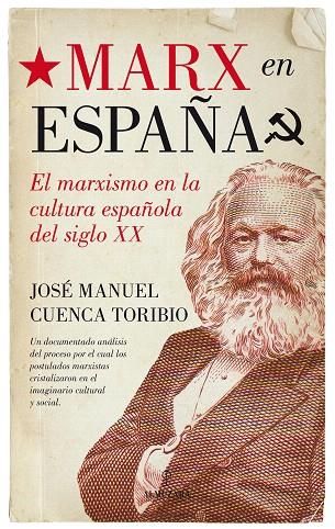 MARX EN ESPAÑA | 9788416392452 | CUENCA TORIBIO, JOSÉ MANUEL | Llibreria L'Illa - Llibreria Online de Mollet - Comprar llibres online