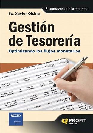 GESTION DE TESORERIA | 9788496998049 | OLSINA, FRANCESC XAVIER | Llibreria L'Illa - Llibreria Online de Mollet - Comprar llibres online