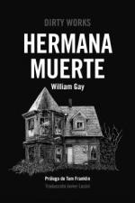 HERMANA MUERTE | 9788419288400 | GAY, WILLIAM | Llibreria L'Illa - Llibreria Online de Mollet - Comprar llibres online