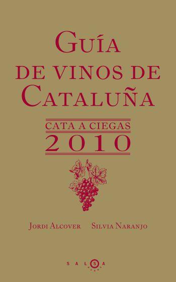 GUÍA DE VINOS DE CATALUÑA | 9788496599529 | ALCOVER, JORDI / SILVIA NARANJO | Llibreria L'Illa - Llibreria Online de Mollet - Comprar llibres online