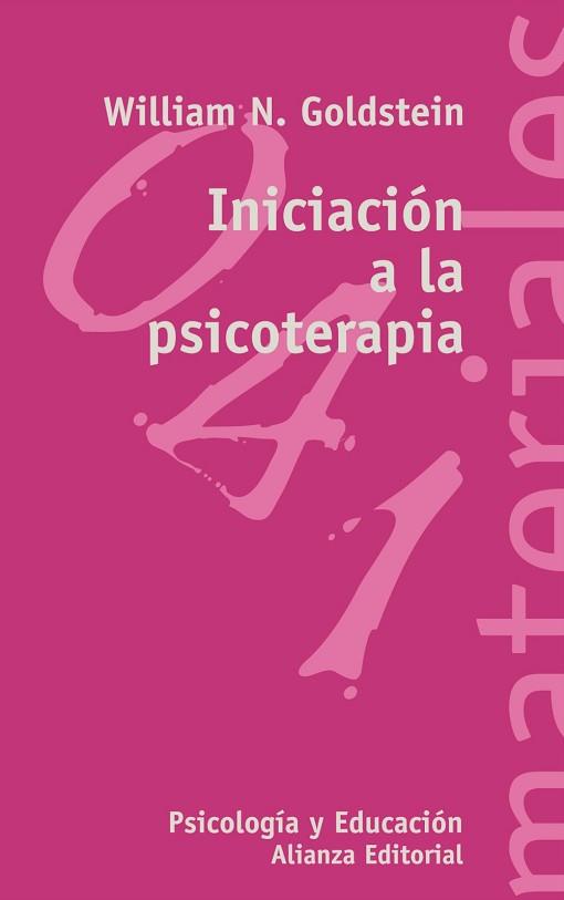 INICIACION A LA PSICOTERAPIA | 9788420657677 | GOLDSTEIN, WILLIAM N. | Llibreria L'Illa - Llibreria Online de Mollet - Comprar llibres online