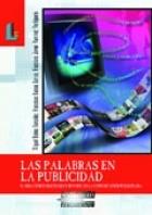 PALABRAS EN LA PUBLICIDAD, LAS | 9788484833628 | A.A.D.D. | Llibreria L'Illa - Llibreria Online de Mollet - Comprar llibres online