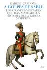 A GOLPES DE SABLE | 9788434452466 | CARDONA, GABRIEL | Llibreria L'Illa - Llibreria Online de Mollet - Comprar llibres online