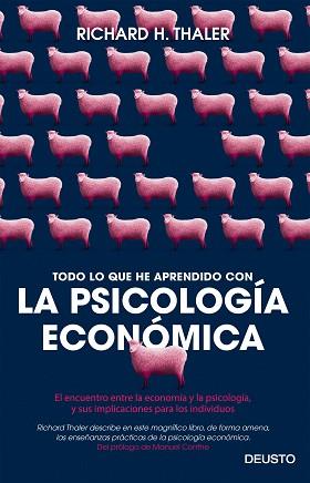 TODO LO QUE HE APRENDIDO CON LA PSICOLOGÍA ECONÓMICA | 9788423425549 | THALER, RICHARD H. | Llibreria L'Illa - Llibreria Online de Mollet - Comprar llibres online