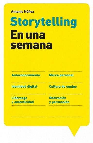 STORYTELLING EN UNA SEMANA | 9788498751758 | NÚÑEZ, ANTONIO | Llibreria L'Illa - Llibreria Online de Mollet - Comprar llibres online