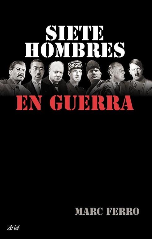 SIETE HOMBRES EN GUERRA | 9788434453968 | FERRO, MARC | Llibreria L'Illa - Llibreria Online de Mollet - Comprar llibres online