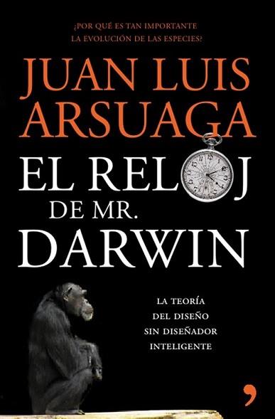 RELOJ DE MR. DARWIN, EL | 9788484607922 | ARSUAGA, JUAN LUIS | Llibreria L'Illa - Llibreria Online de Mollet - Comprar llibres online