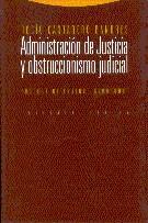 ADMINISTRACION DE JUSTICIA Y OBSTRUCCIONISMO JUDIC | 9788481640250 | CANTARERO BANDRES, ROCIO | Llibreria L'Illa - Llibreria Online de Mollet - Comprar llibres online