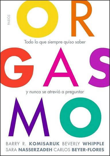 ORGASMO | 9788449325694 | KOMISARUK, BARRY R./ WHIPPLE, BEVERLY/ NASSERZADEH | Llibreria L'Illa - Llibreria Online de Mollet - Comprar llibres online