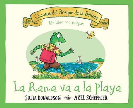 RANA VA A LA PLAYA, LA | 9788426148797 | DONALSON, J. | Llibreria L'Illa - Llibreria Online de Mollet - Comprar llibres online