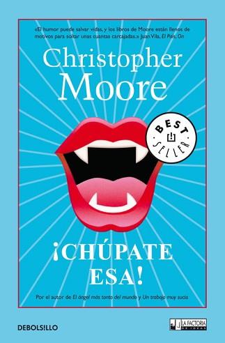 CHUPATE ESA! | 9788499082233 | MOORE, CHISTOPHER | Llibreria L'Illa - Llibreria Online de Mollet - Comprar llibres online